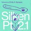 Silken Pt. 2.1