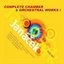 Complete Chamber & Orchestral Works I