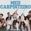 Meu Carpinteiro - Single