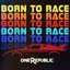 Born To Race - Single