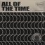 All of the Time (DJ Streaks Remix) - Single