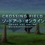 Crossing Field (From "Sword Art Online")