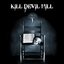 Kill Devil Hill (Bonus Tracks Version)