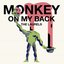 Monkey On My Back