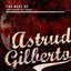 Best Of The Essential Years: Astrud Gilberto