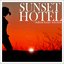 Sunset Hotel - Chillout Luxury Selection