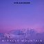 Miracle Mountain - Single