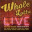 Whole Lotta Live. Best of Today FM Sessions.