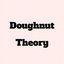 Doughnut Theory