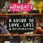 The Wombats - The Wombats Proudly Present A Guide to Love, Loss & Desperation