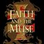 Faith And The Muse