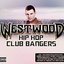 Westwood Hip Hop Club Bangers