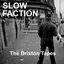 The Brixton Tapes