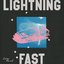 Lightning Fast - Single