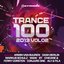 Trance 100 - 2013, Vol. 2 (Unmixed Edits)