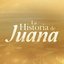 La Historia De Juana - Single
