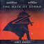 The Mask Of Zorro: Music From The Motion Picture