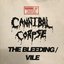 The Bleeding / Vile