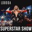 SUPERSTAR SHOW LIVE