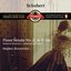 Schubert: Piano Sonata No. 21 D. 960, Moments Musicaux & Allegretto, D. 915