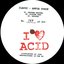 I Love Acid 002