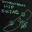 International Hip Swing