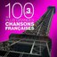 Les 100 plus grandes chansons françaises, Vol. 3