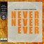 Never Never Ever - Single