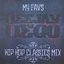 My Fav's: Hip Hop Classics Mix