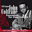 100 Famous John Coltrane Essentials for Jazz Lovers (My Christmas Gift for You Deluxe Edition)