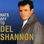 Hats Off to Del Shannon