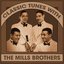 Classic Tunes With The Mills Brothers