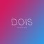 Dois