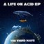 A Life On Acid - EP