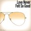 Love Never Felt So Good (feat. Nate)