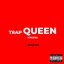 Trap Queen Prequel