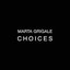 Choices