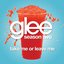 Take Me Or Leave Me (Glee Cast Version) - Single