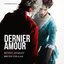 Dernier amour (Original Motion Picture Soundtrack)