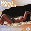 West Of Eden: The California Collection