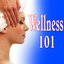 Wellness 101