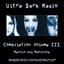 Ultra Dark Radio - Compilation III. Mensch und Maschine