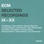 Rarum Box Set 2: Selected Recordings IX - XX