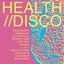 HEALTH//DISCO