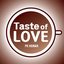 Taste Of Love