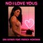 No I Love Yous (feat. French Montana) - Single