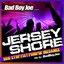 Jersey Shore "Fist Pumpin Megamix" (Mix by BadBoyJoe)