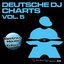 Deutsche DJ Charts Vol.5 - Electro & House Edition