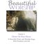 Beautiful Worship, Vol. 6 - Closer To Your Heart