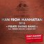 Man from Manhattan 2018 (feat. Freddie Mercury, Brian May & Eddie Howell) - Single